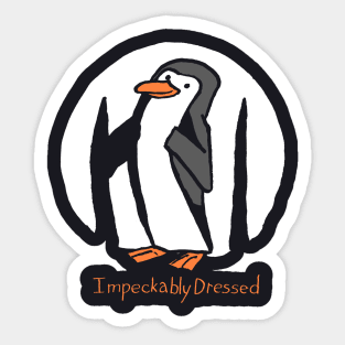 Impeckably Dressed Sticker